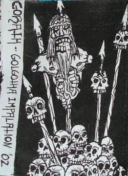 Gorath (ESP) : Golgotha Impalation '02